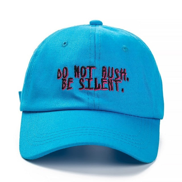 Do not blush. Be silent.